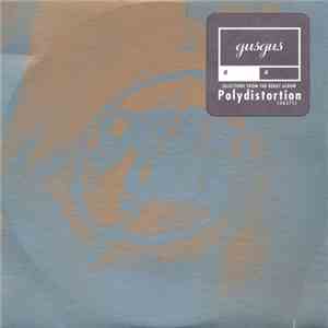 Gus Gus - Selections From The Debut Album "Polydistortion" flac album