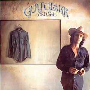 Guy Clark - Old No. 1 flac album