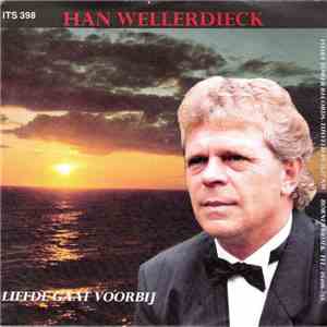 Han Wellerdieck - Liefde Gaat Voorbij flac album