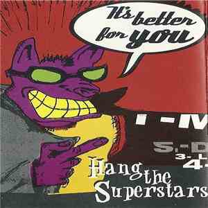 Hang The Superstars - It's Better For You flac album