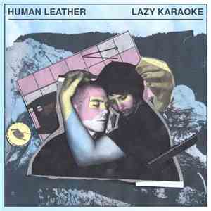 Human Leather - Lazy Karaoke flac album