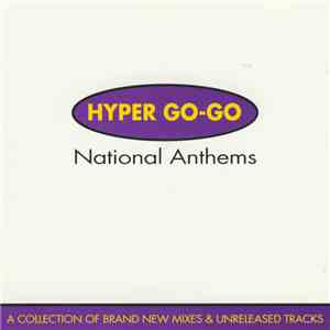 Hyper Go Go - National Anthems flac album