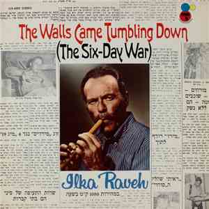 Ilka Raveh - The Walls Came Tumbling Down (The Six-Day War) flac album
