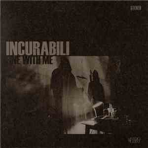 Incurabili - Fine With Me flac album