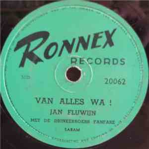 Jan Fluwijn Met De Drinkebroers Fanfare - Van Alles Wa ! / Hutsepot flac album