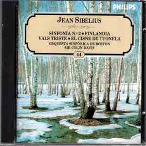 Jean Sibelius - Sir Colin Davis, Orquesta Sinfónica De Boston - Sinfonía Nº 2 • Finlandia • Vals Triste • El Cisne De Tuonela flac album
