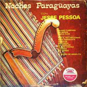 Jesse Pessoa - Noches Paraguayas flac album