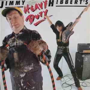 Jimmy Hibbert - Heavy Duty flac album