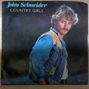 John Schneider - Country Girls flac album