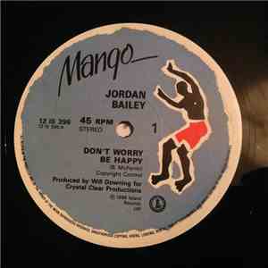 Jordan Bailey  - Don't Worry Be Happy / Build Me Up flac album