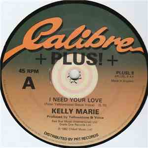 Kelly Marie - I Need Your Love flac album