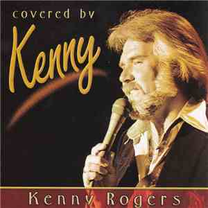Kenny Rogers - Covered By Kenny flac album