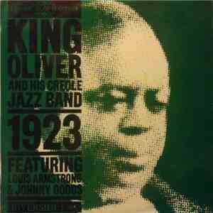 King Oliver's Creole Jazz Band Featuring Louis Armstrong & Johnny Dodds - 1923 flac album