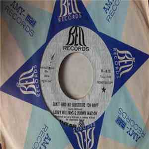 Larry Williams & Johnny Watson - Can't Find No Substitute For Love / I Could Love You Baby flac album