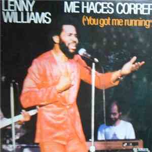 Lenny Williams - Me Haces Correr (You Got Me Running) / Amor Medio Terminado flac album