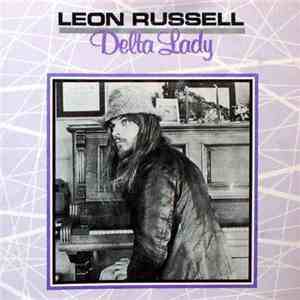 Leon Russell - Delta Lady flac album