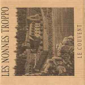 Les Nonnes Troppo - Le Couvent flac album