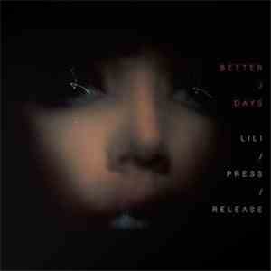Lili Press Release - Better Days flac album