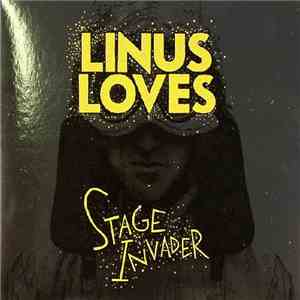 Linus Loves - Stage Invader flac album