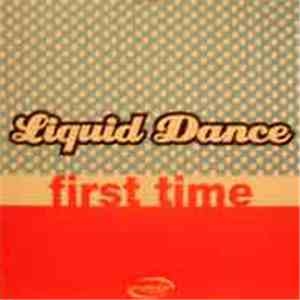 Liquid Dance - First Time flac album
