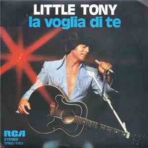 Little Tony - La Voglia Di Te flac album