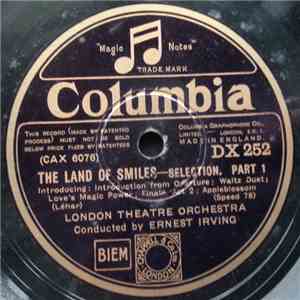 London Theatre Orchestra Conducted By Ernest Irving - The Land Of Smiles - Selection flac album