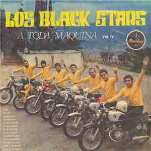 Los Black Stars - A Toda Maquina Vol. IV flac album