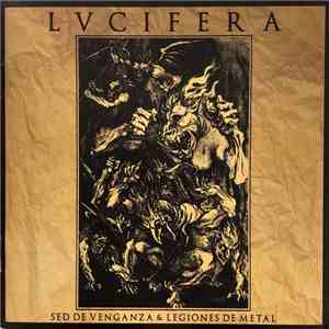 Lucifera - Sed De Venganza & Legiones De Metal flac album