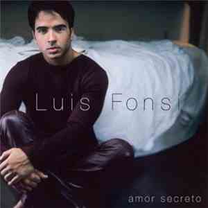 Luis Fonsi - Amor Secreto flac album