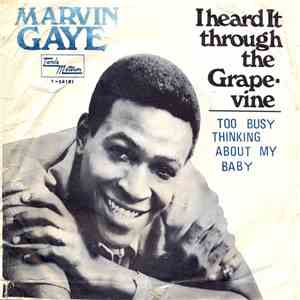 Marvin Gaye - Too Busy Thinking About My Baby / I Heard It Through The Grapevine flac album