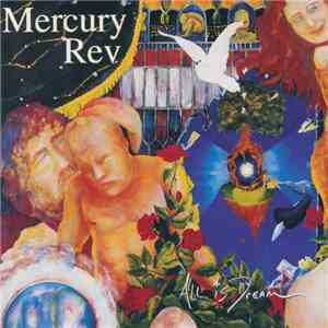 Mercury Rev - All Is Dream flac album