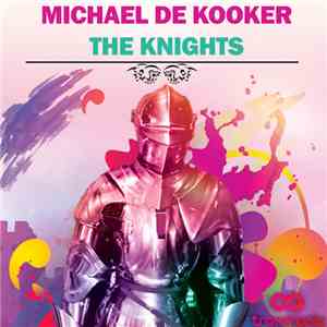 Michael de Kooker - The Knights flac album