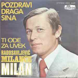 Milanče Radosavljević - Pozdravi Draga Sina flac album
