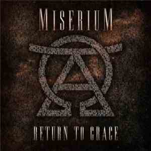 Miserium - Return To Grace flac album