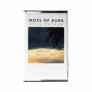 Moss Of Aura - Still Parade flac album
