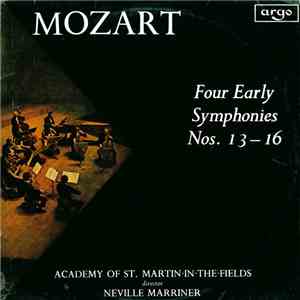 Mozart ; Academy Of St. Martin-in-the-Fields , Director Neville Marriner - Four Early Symphonies Nos. 13 - 16 flac album