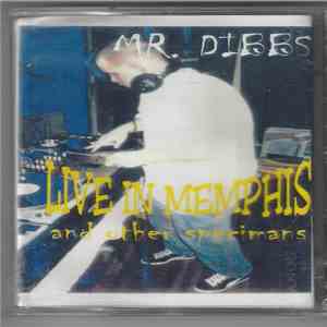 Mr. Dibbs - Live In Memphis flac album