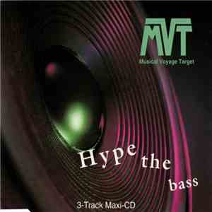 Musical Voyage Target - Hype The Bass flac album