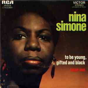 Nina Simone - To Be Young, Gifted And Black / Save Me flac album