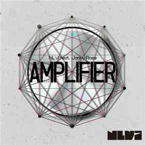 NLVi Feat. Jonny Rose - Amplifier flac album