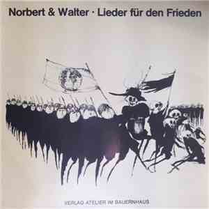 Norbert & Walter - Lieder Für Den Frieden flac album