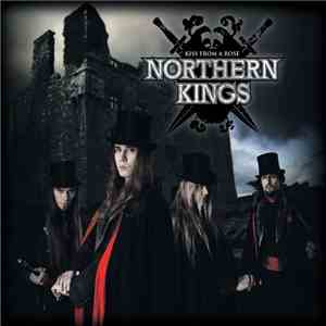 Northern Kings - Kiss From A Rose flac album