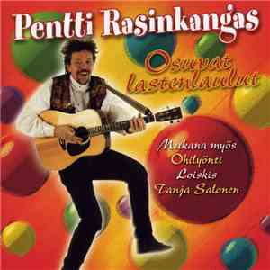 Pentti Rasinkangas - Osuvat Lastenlaulut flac album