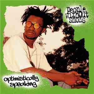 People Without Shoes - Optimistically Speaking flac album