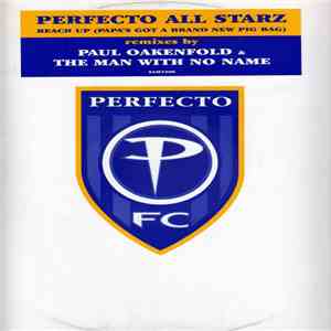 Perfecto All Starz - Reach Up (Papa's Got A Brand New Pig Bag) flac album