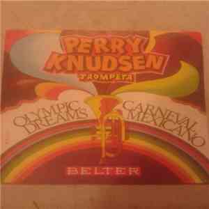 Perry Knudsen - Olympic Dreams / Carneval Mexicano flac album
