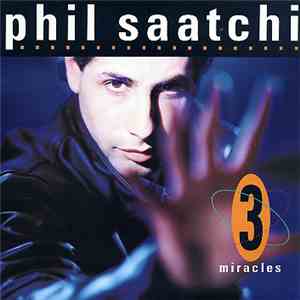 Phil Saatchi - Three Miracles flac album