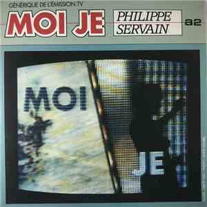 Philippe Servain - Générique De L'Emission TV Moi Je flac album