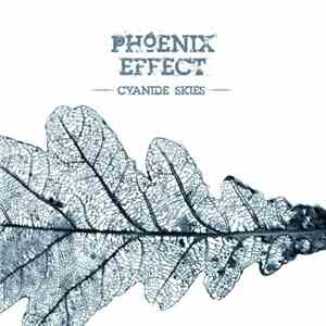 Phoenix Effect - Cyanide Skies flac album