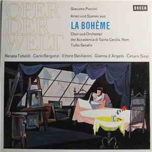 Puccini / Chor Und Orchester Der Accademia Di Santa Cecilia, Rom, Renata Tebaldi, Carlo Bergonzi, Ettore Bastianini, Cesare Siepi, Fernando Corena, Tullio Serafin - La Bohème flac album